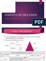 Gerência de Processos: Baseado em Vicente Falcini