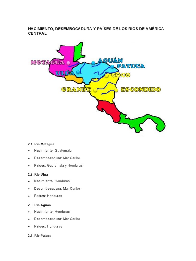 NACIMIENTO, DESEMBOCADURA Y PAÍSES DE LOS RÍOS DE AMÉRICA CENTRAL | PDF