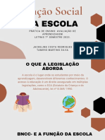 Função Social Da Escola. Prática de Ensino Avaliação de Aprendizagem.