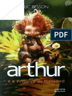 Arthur e Os Minimoys - Livro 03 - Arthur e a Vingança de Maltazard - Luc Besson