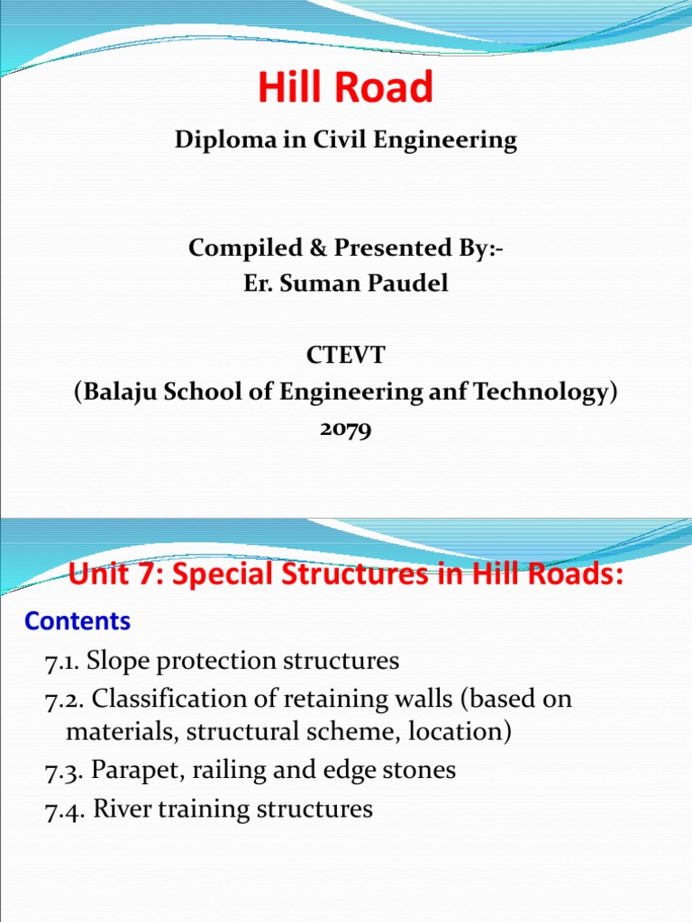 Special Structures for Hill Road Construction | PDF | Levee | Dam