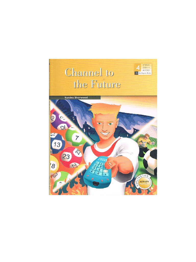 Channel To The Future | PDF