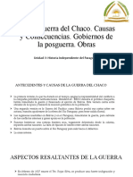 Unidad V Guerra Del Chaco. Causas y Consecuencias. Gobierno de La Posguerra