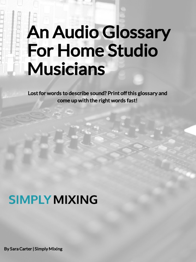 An Audio Glossary For Home Studio Musicians PDF Sound Loudspeaker