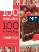 100 Vedettes, 100 Recettes, Centraide Petits Secrets Culinaires Et Tranches de Vie
