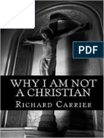 Why Im Not A Christian - Richard Carrier