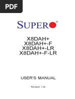 X8DAH+ X8DAH+-F X8DAH+-LR X8DAH+-F-LR USER S MANUAL. Revision 1.2b