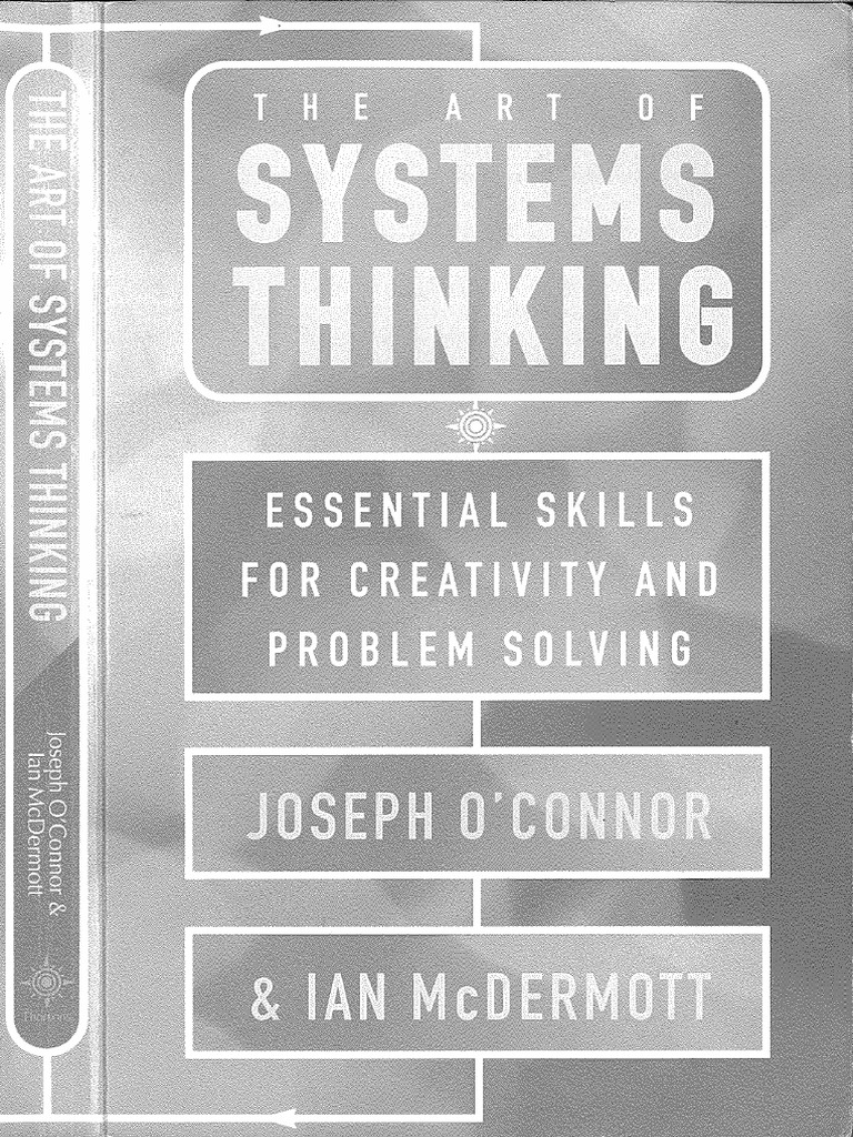 The Art of Systems Thinking - Essential Skills For Creativity and ...