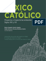 México Católico. Proyectos y Trayectorias Eclesiales. Siglos XIX y XX - Marta Eugenia García Ugarte