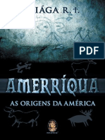 Resumo Amerriqua As Origens Da America Epiaga R T