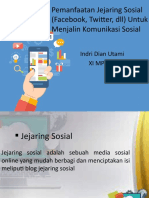 Pemanfaatan Jejaring Sosial (Facebook, Twitter, DLL) Untuk Menjalin Komunikasi Sosial