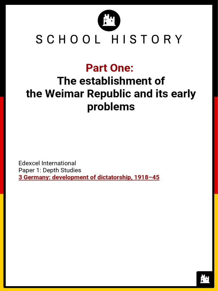 Edexcel Int 3 Germany Development of Dictatorship, 191845 Part 1
