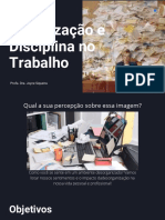 Slide - Aula 01 - Organização e Disciplina No Trabalho