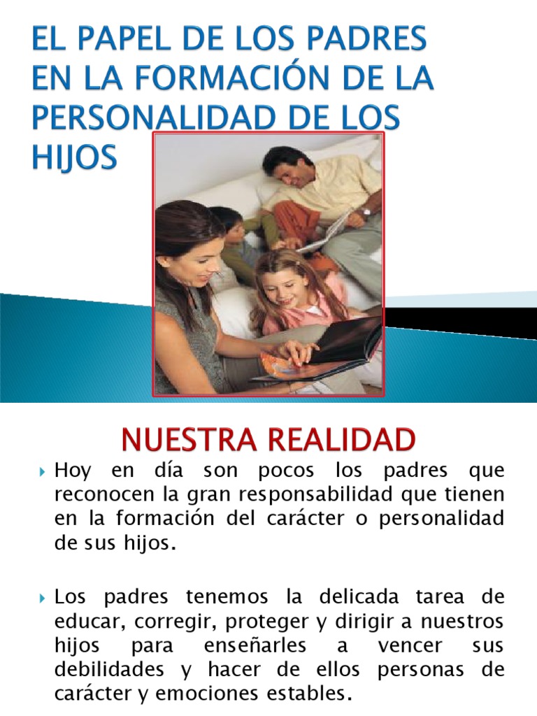 El Papel de Los Padres en La Formación de La Personalidad de Los Hijos ...