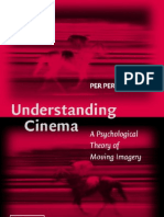 Understanding Cinema - A Psychological Theory of Moving Imagery