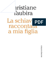 La Schiavitù Raccontata a Mia Figlia by Christiane Taubira