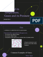 Gasses and Its Temperature Gasses and Its Pressure