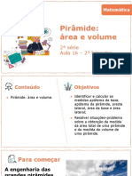 Pirâmide: Área e Volume: 2 Série Aula 16 - 2º Bimestre