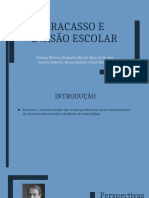 Fracasso e Evasão Escolar