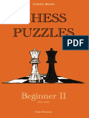 Chess Puzzles - 900-1300 Beginner 2 - Chess Book