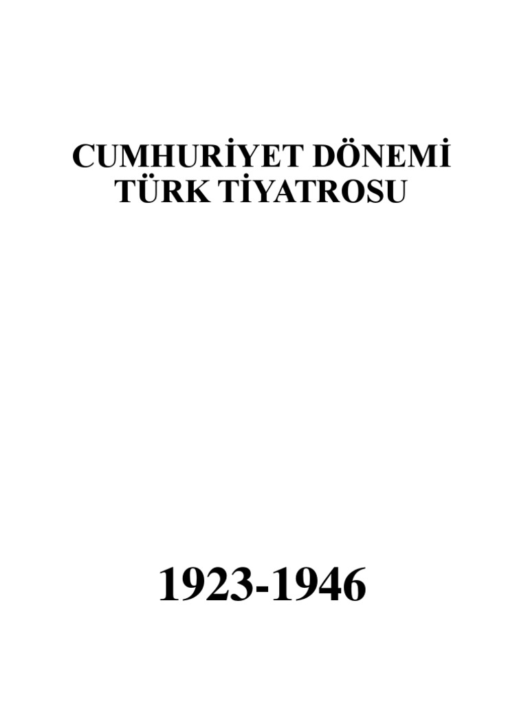 19231960 Cumhuriyet Dönemi Türk Tiyatrosu PDF