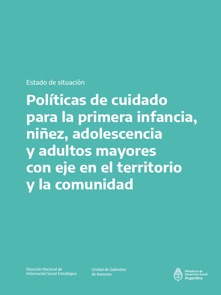 Politicas de Cuidado para La Ninez Adolescencia Personas Mayores Con ...