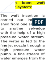 Weft Insertion - Water Jet Loom