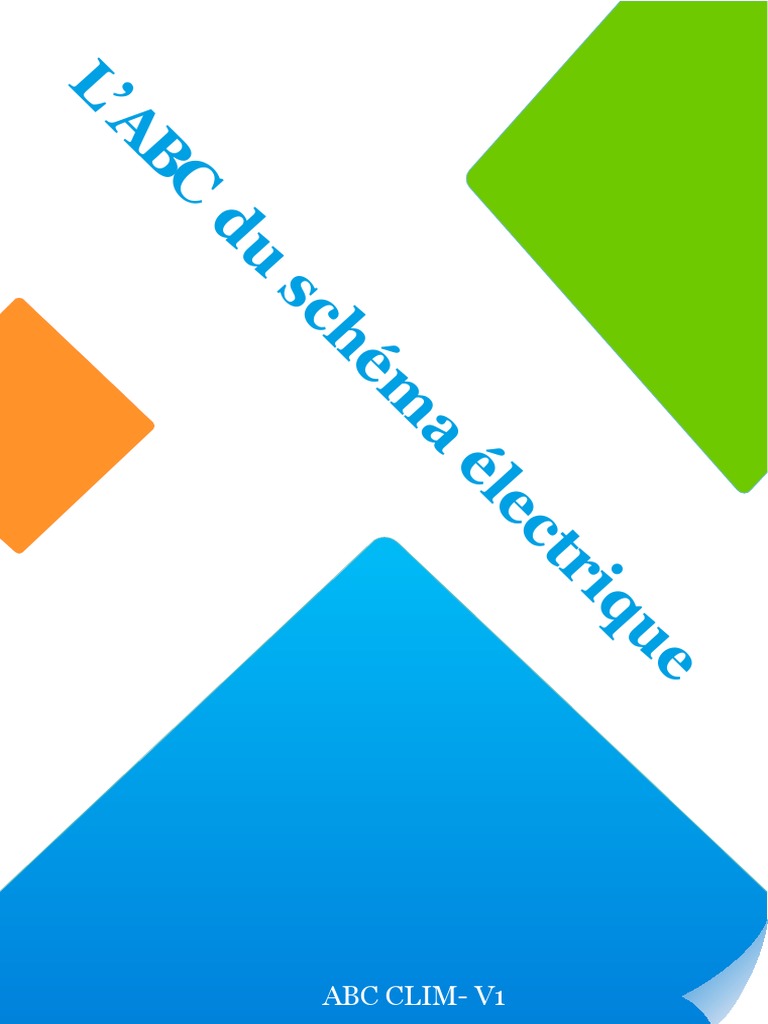 Comment Dessiner Sur Un Schéma électrique Un Sectionneur Porte Fusible ABC Du Schéma Électrique1 | PDF | Courant électrique | Tension électrique