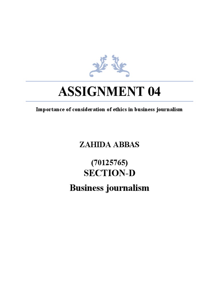 Ass 4 Is Business Journalism PDF Journalism Communication