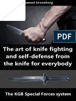 The Art of Knife Fighting and Self-Defense From The Knife For Everybody The KGB Special Forces System (Greenberg, Samuel Samuel Greenberg) (Z-Library)