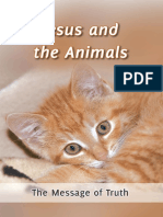 Jesus and The Animals, Divine Prophecy On Animals and The Christ of God, A Free Inspirational Booklet