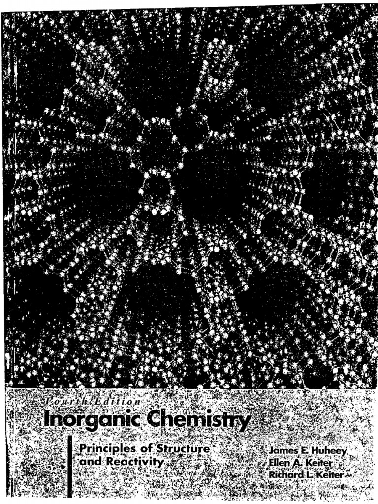 Inorganic chemistry principles of structure and reactivity 4th edition