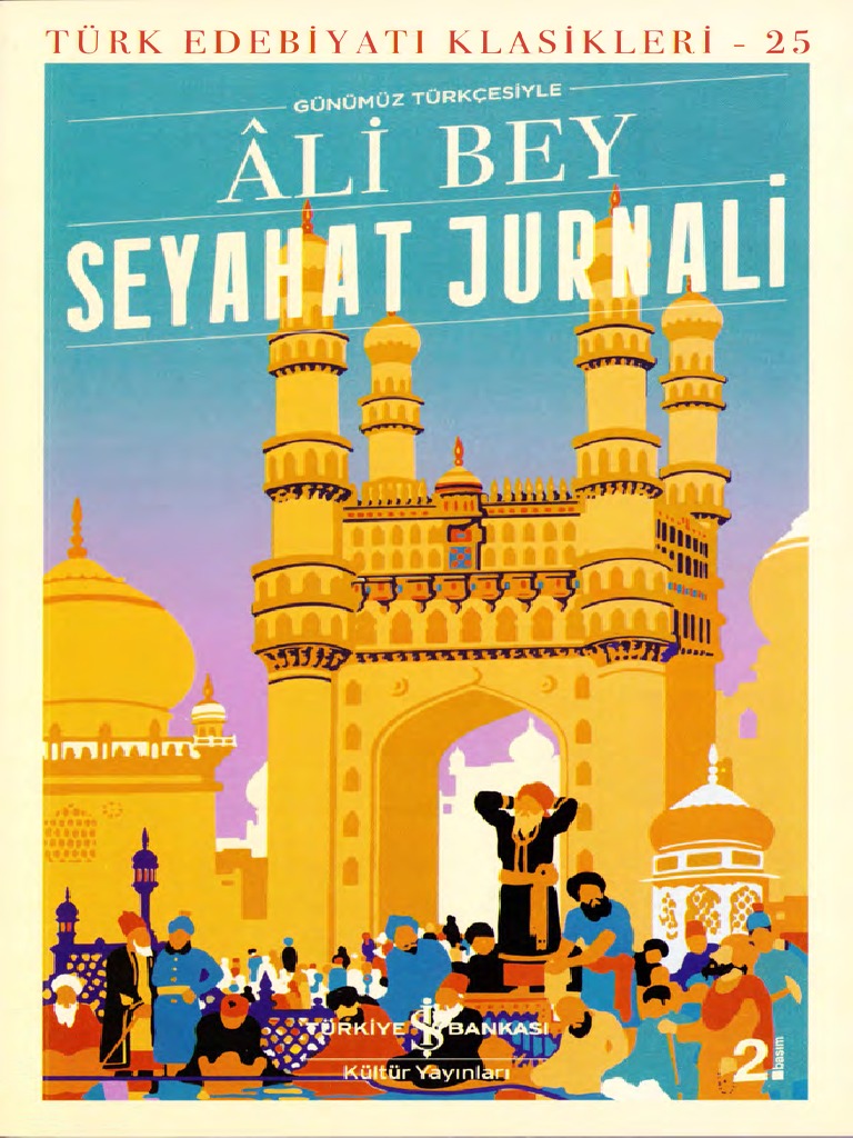 Ali Bey Seyahat Jurnali İş Bankası Yayınları | PDF