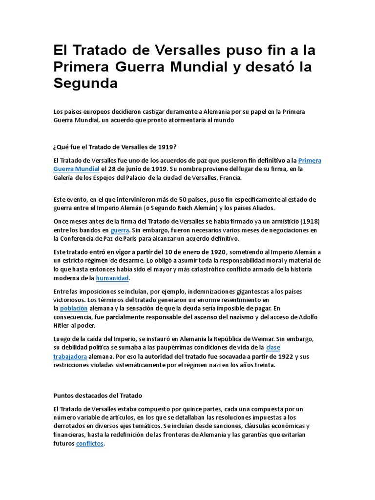 El Tratado De Versalles Puso Fin A La Primera Guerra Mundial Y Desató
