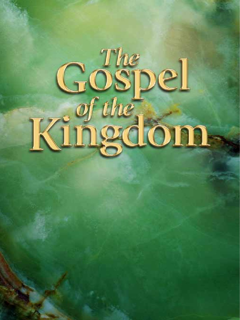 The Gospel of The Kingdom | PDF | The Gospel | Gospel Of Mark