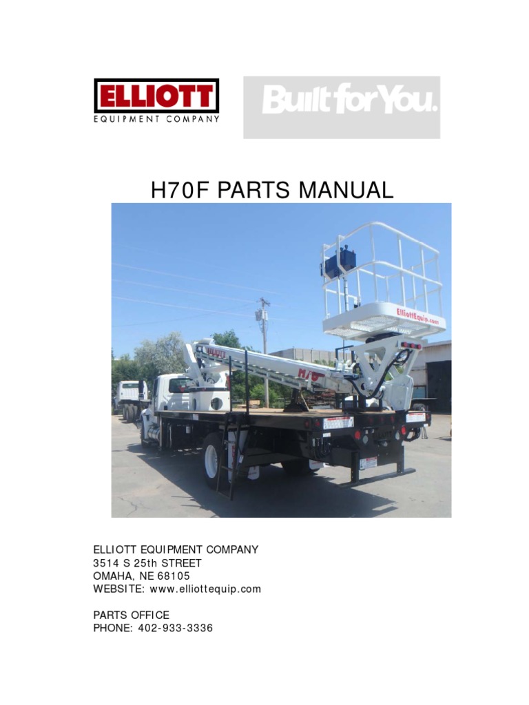 H70F Parts Manual Elliott Equipment Company 3514 S 25th STREET OMAHA