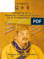 Roberto González González - Historia de La Medicina Tradicional China de La Antigüedad - 1911 (Spanish Edition) - Barker & Jules, LLC (2021)