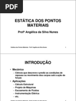 Estática dos Pontos Maeirais