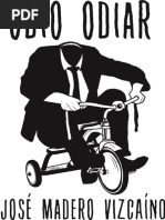 Odio Odiar - Jose Madero Vizcaino | PDF | Juegos de consolas