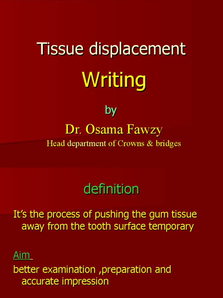 Tissue Displacement Techniques in Gingivectomy | PDF | Dentistry ...