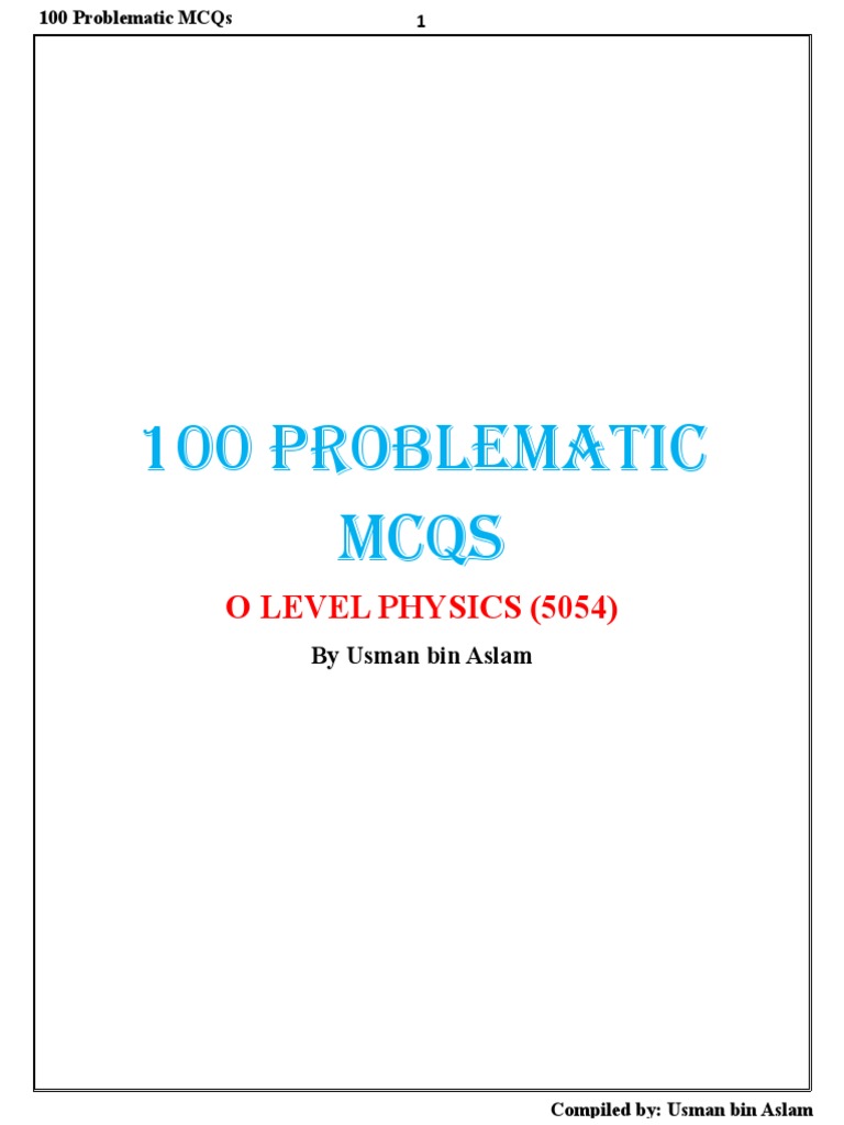 100 Challenging O Level Physics MCQs | PDF