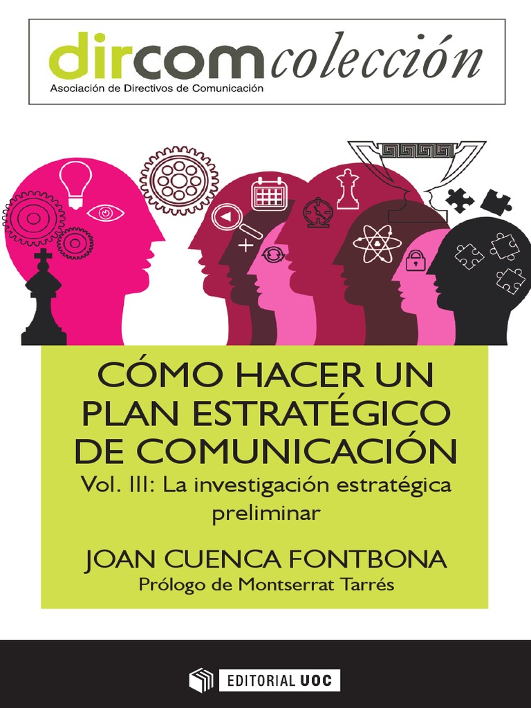 Como Hacer Un Plan Estrategico De Comunicacion Vol III