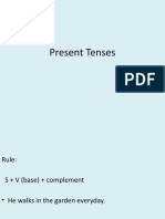 Present Tenses