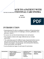 An Approach To A Patient With Gastrointestinal Carcinoma: DR Atif Ap - Su2 HFH