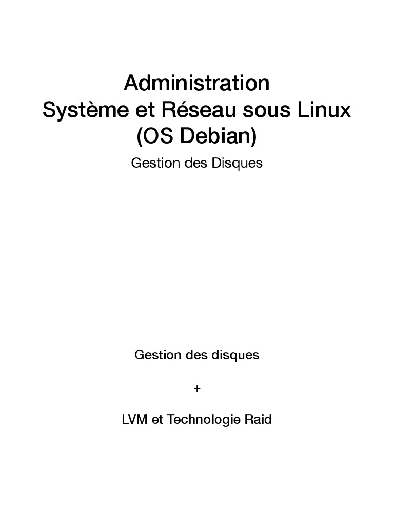 Gestion de LVM et RAID sous Linux | PDF | Logiciel | Recherche d ...