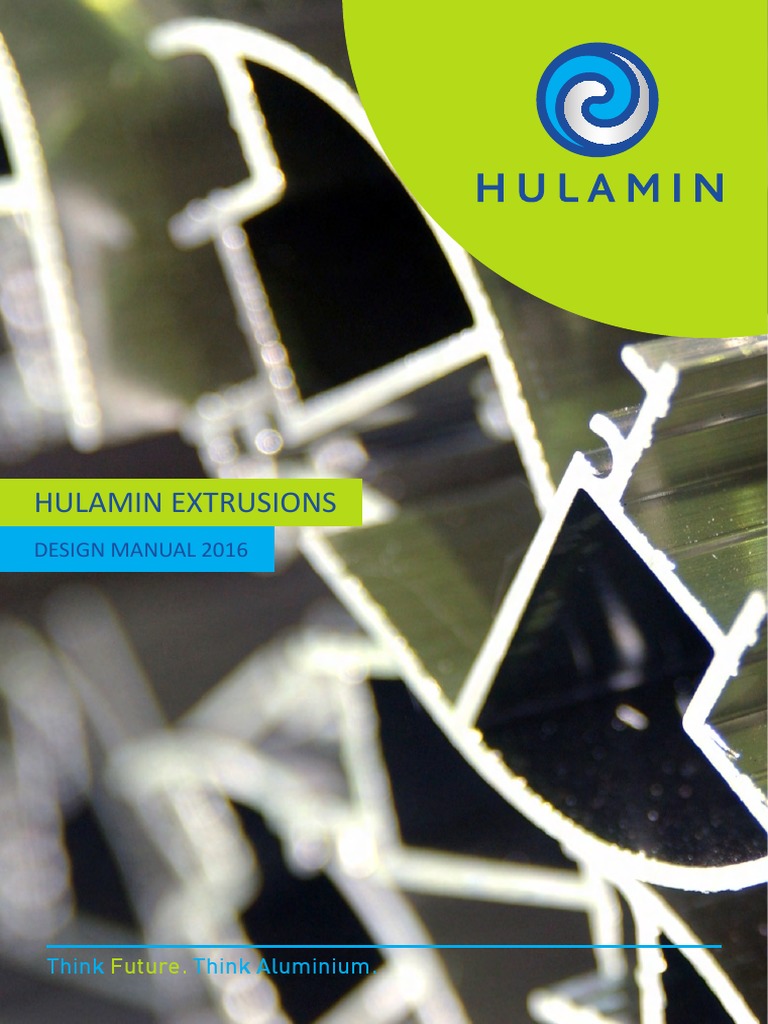 hulamin-extrusions-design-manual-2016-low-web-pdf-extrusion-aluminium