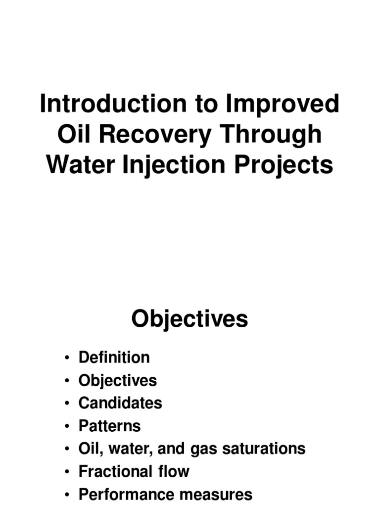 Introduction To Improved Oil Recovery Through Water Injection Project