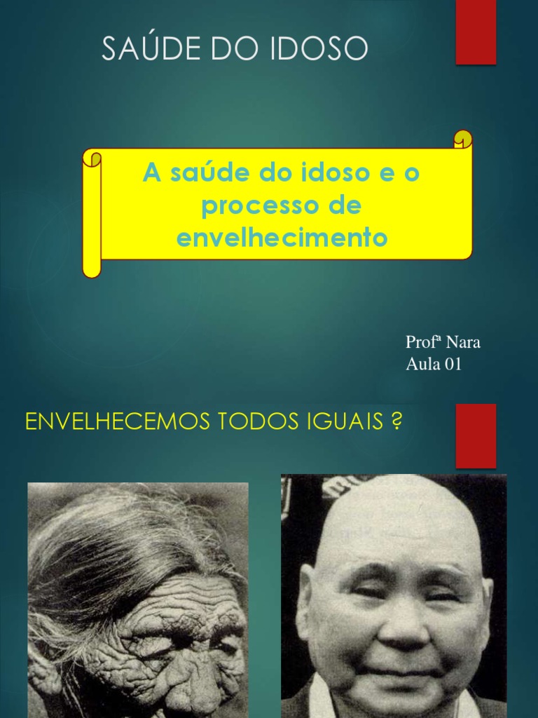 Envelhecimento e Saúde do Idoso | PDF | Terceira idade | Envelhecimento