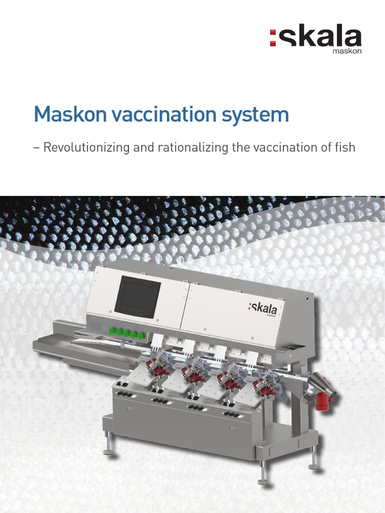 Maskon Fish Vaccination System Overview | PDF | Wellness | Science ...
