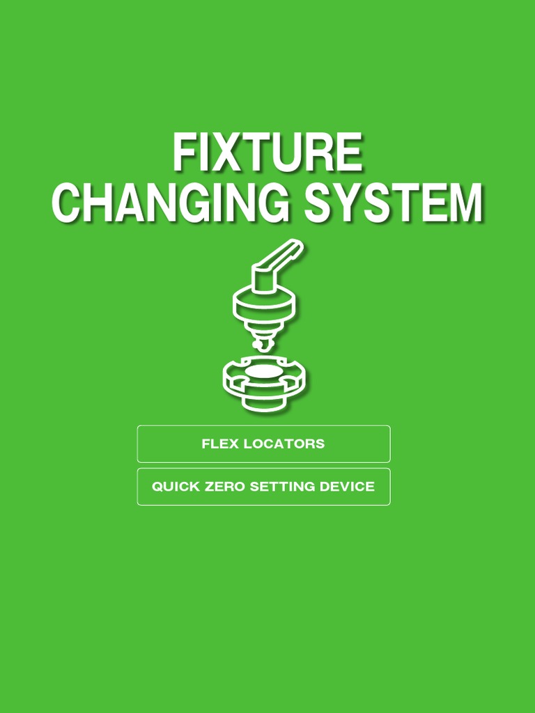 Fixture Change Ing System | PDF | Screw | Mechanical Engineering